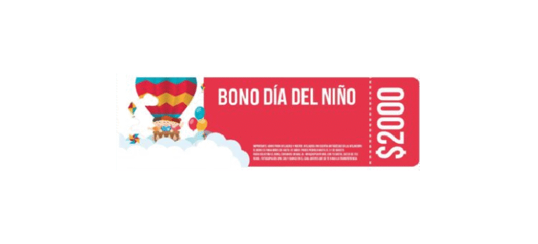 Bono Día del Niño: $ 2000